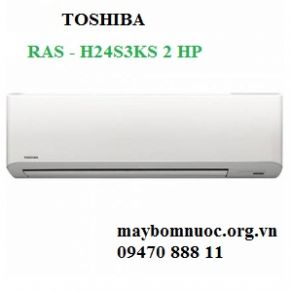 Máy lạnh Toshiba RAS-H24S3KS-V/ H24S3AS-V 2,5HP